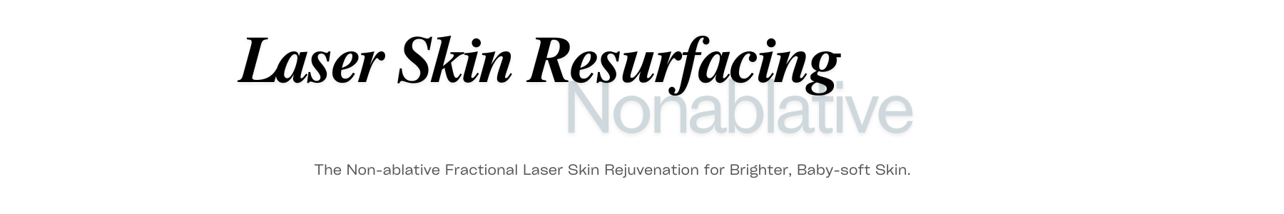 Laser Skin Resurfacing - SkinOvations